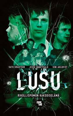 Lusu - Rikollispomon kaksoiselämä